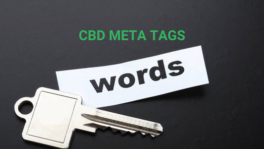 CBD META TAGS - HOW TO DOUBLE YOUR CLICK RATE